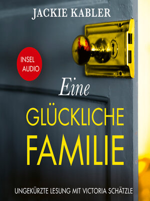 cover image of Eine glückliche Familie--Kriminalroman (Ungekürzt)